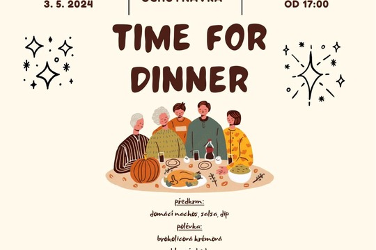 SPOLUPRÁCE S VÁMI - TIME FOR DINNER 1